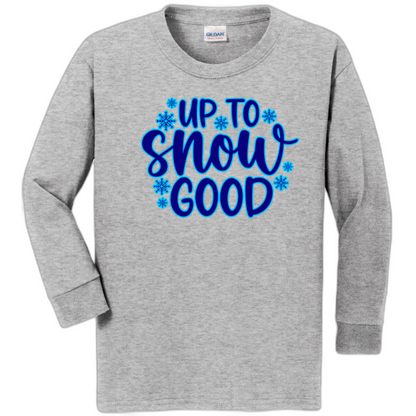 Up To Snow Good Youth Long Sleeve